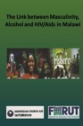 Image for The Link between Masculinity, Alcohol and HIV/Aids in Malawi