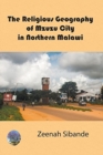 Image for The Religious Geography of Mzuzu City in Northern Malawi