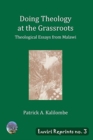 Image for Doing Theology at the Grassroots : Theological Essays from Malawi