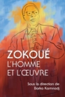 Image for Zokouâe  : l&#39;homme et l&#39;ouvre
