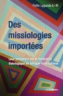 Image for Des missiologies importees