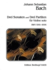 Image for 3 SONATAS &amp; 3 PARTITAS BWV 10011006 BWV