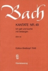 Image for CANTATA BWV 49 ICH GEH UND SUCHE MIT VER