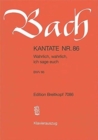Image for CANTATA BWV 86 WAHRLICH WAHRLICH ICH SAG