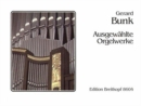 Image for SELECTED ORGAN WORKS ORGEL