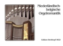 Image for ROMANTIC ORGAN MUSIC FROM THE NETHERLAND