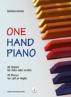 Image for ONE HAND PIANO 40 PIECES FOR LEFT OR RIG