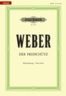 Image for Der Freischutz (Klavierauszug) : Romantische Oper in 3 Aufzugen, Urtext