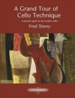 Image for A Grand Tour of Cello Technique