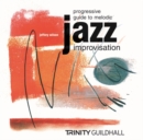 Image for Progressive Guide to Melodic Jazz Improvisation Flute/Clarinet/Saxophone