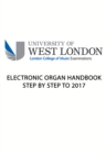 Image for London College of Music Electronic Organ Handbook Step by Step to 2017