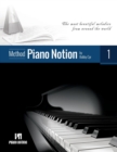 Image for Piano Notion Method Book One : The most beautiful melodies from around the world