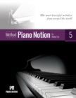 Image for Piano Notion Method Book Five : The most beautiful melodies from around the world