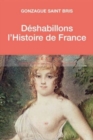 Image for Deshabillons l&#39;histoire de France