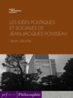 Image for Les Idees politiques et sociales de Jean-Jacques Rousseau