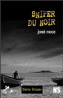 Image for Sniper du noir: Nouvelle noire