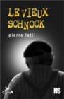 Image for Le vieux schnock: Nouvelle noire
