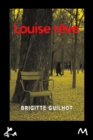 Image for Louise reve: Novela