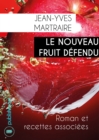 Image for Le nouveau fruit defendu: Roman de science-fiction