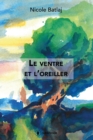 Image for Le ventre et l&#39;oreiller: Recit de vie