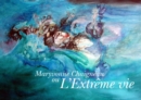 Image for Maryvonne Chaigneau: Ou L&#39;extreme Vie