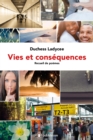 Image for Vies et consequences: Recueil de poemes romantiques