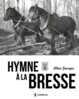 Image for Hymne a la Bresse: Recits de l&#39;ancien temps