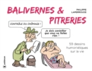 Image for Balivernes et pitreries: 59 dessins humoristiques sur la vie