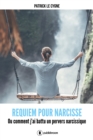 Image for Requiem pour Narcisse: Ou comment j&#39;ai battu un pervers narcissique