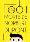 Image for Les mille et une morts de Norbert Dupont: Aventures a travers le temps