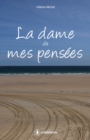Image for La dame de mes pensees: Recueil de poemes