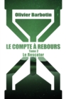 Image for Le compte a rebours: Tome 2 : Le Rescator.
