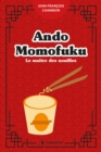 Image for Ando Momofuku: Le maitre des nouilles.