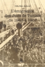 Image for L&#39;emigration des Juifs de Tunisie de 1943 a 1967: Histoire