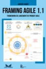 Image for Framing Agile 1.1: Framework de lancement de produit agile