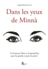 Image for Dans Les Yeux De Minna: 16 Scenettes D&#39;hier Et D&#39;aujourd&#39;hui Pour Les Grands Et Pour Les Petits !