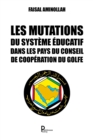 Image for Les Mutations Du Systeme Educatif Dans Les Pays Du Conseil De Cooperation Du Golfe