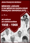 Image for Memoire Lineaire d&#39;un Medecin Radiologue Universaliste