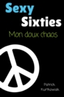 Image for Sexy Sixties, mon doux chaos