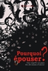 Image for Pourquoi epouser ?