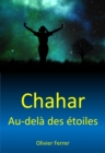 Image for Chahar: Au-dela des etoiles