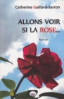 Image for Allons voir si la rose...