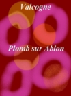 Image for Plomb sur Ablon