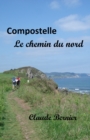 Image for Compostelle - Le chemin du nord