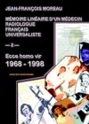 Image for Memoire lineaire d&#39;un medecin radiologue francais universaliste: Ecce homo vir, 1968-1998 Tome 2