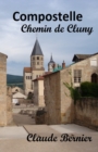 Image for Compostelle, Chemin de Cluny