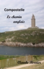 Image for Compostelle, le chemin anglais