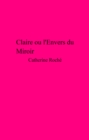 Image for Claire ou l&#39;Envers du Miroir