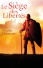Image for Le Siege des Libertes