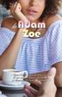 Image for De Adam a Zoe:  aujourd&#39;hui, tu comprends mieux certaines de mes nuances. Demain, avec ton mot, je decouvrirai les tiennes, autrement... 